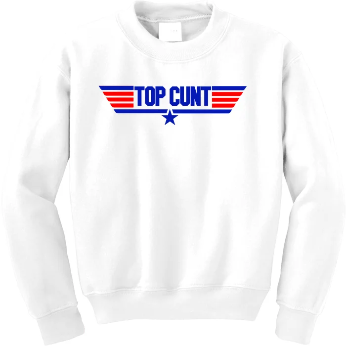 Top Cunt Funny Parody Kids Sweatshirt