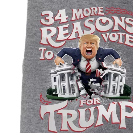 Trump Convicted Felon 34 More Reasons To Vote For Trump Gift Doggie 3-End Fleece Hoodie