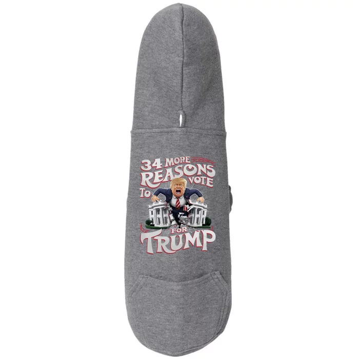 Trump Convicted Felon 34 More Reasons To Vote For Trump Gift Doggie 3-End Fleece Hoodie