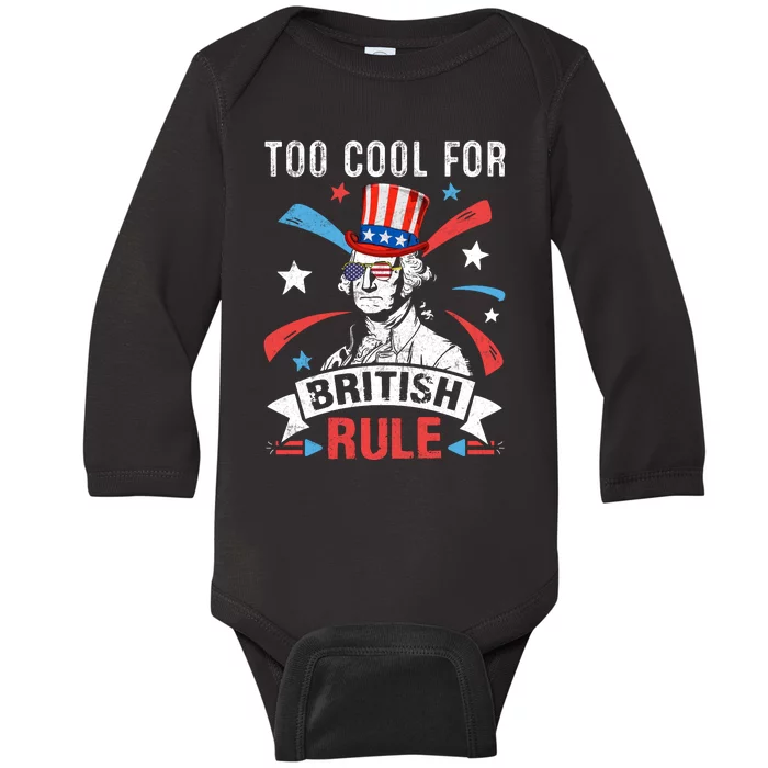 Too Cool For British Rule Patriotic Graphic Baby Long Sleeve Bodysuit