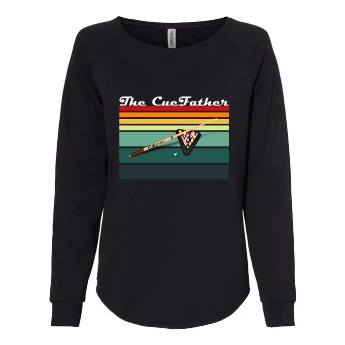 The Cue Father Fantasy Billiards Dad Gift For Father's Day Womens California Wash Sweatshirt