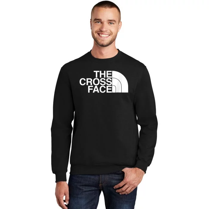 The Cross Face Wrestling Funny Gift Sweatshirt