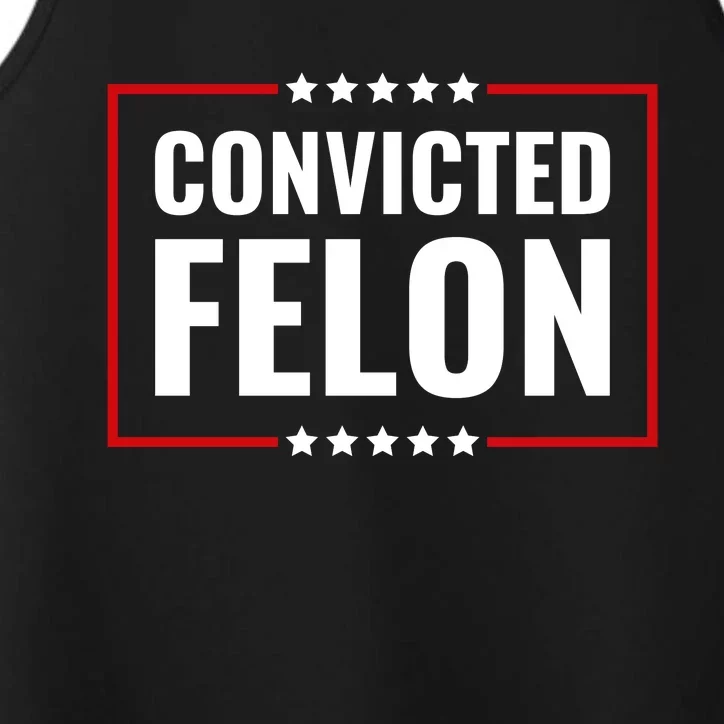 Trump Convicted Felon Performance Tank