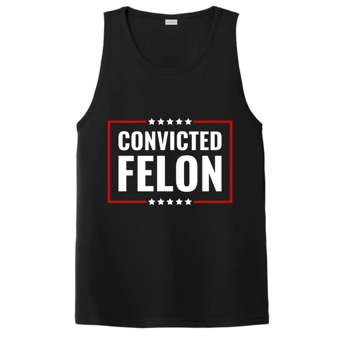 Trump Convicted Felon Performance Tank