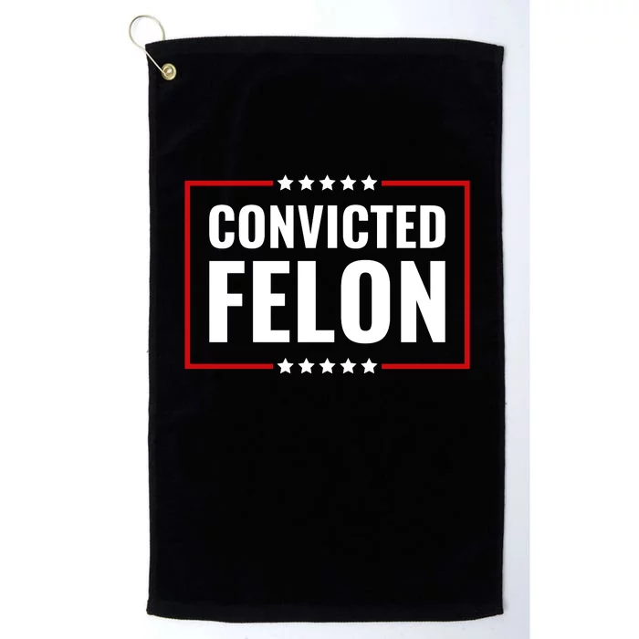 Trump Convicted Felon Platinum Collection Golf Towel