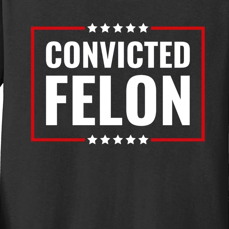 Trump Convicted Felon Kids Long Sleeve Shirt