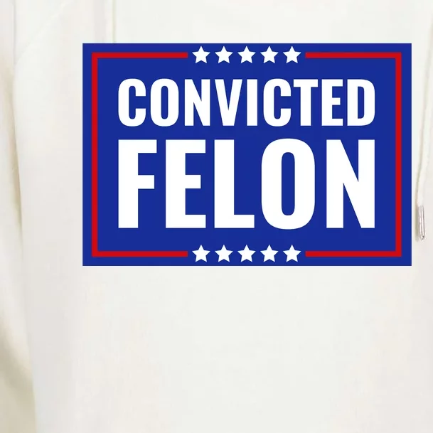 Trump Convicted Felon Womens Funnel Neck Pullover Hood