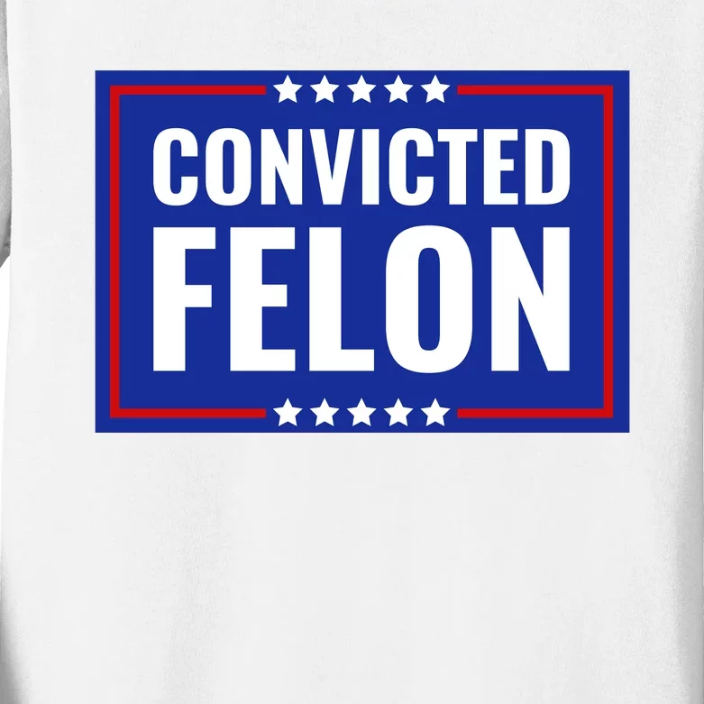 Trump Convicted Felon Kids Long Sleeve Shirt