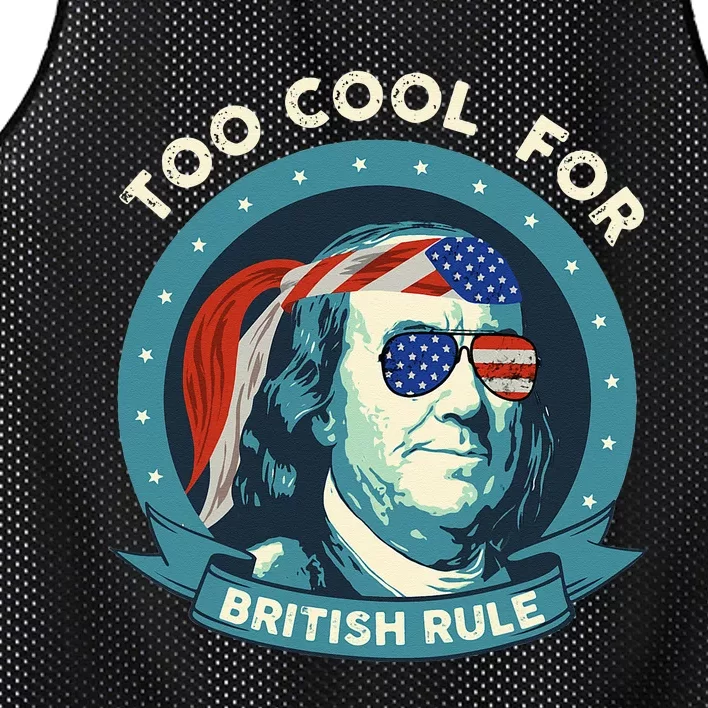 Too Cool For British Rule Ben Franklin 4th of July Funny Mesh Reversible Basketball Jersey Tank