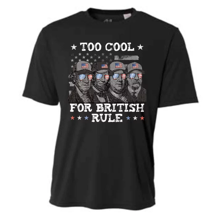 Too Cool For British Rule 4th Of July Presidents For Men Cooling Performance Crew T-Shirt