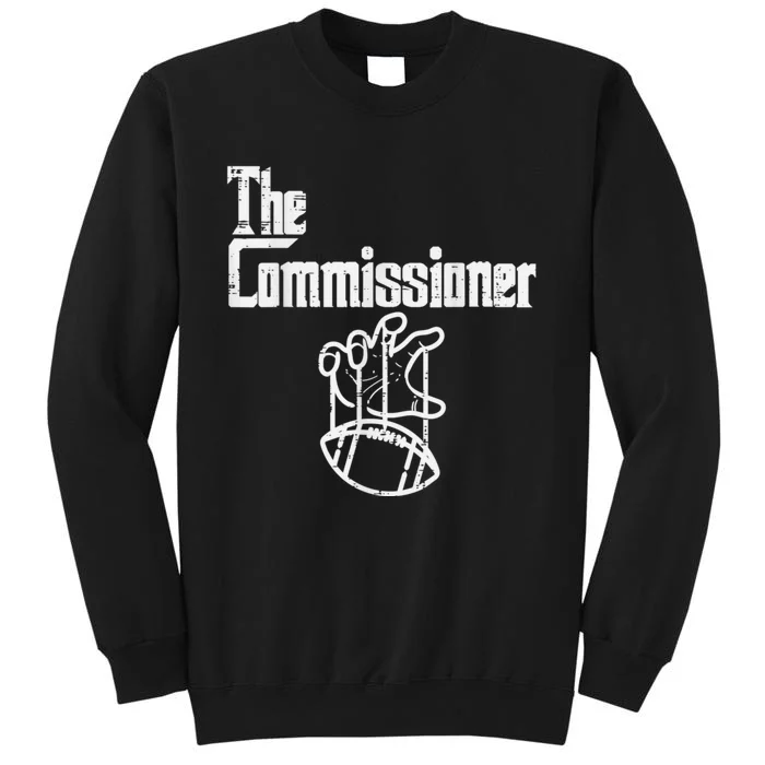 The Commissioner Fantasy Football Tall Sweatshirt