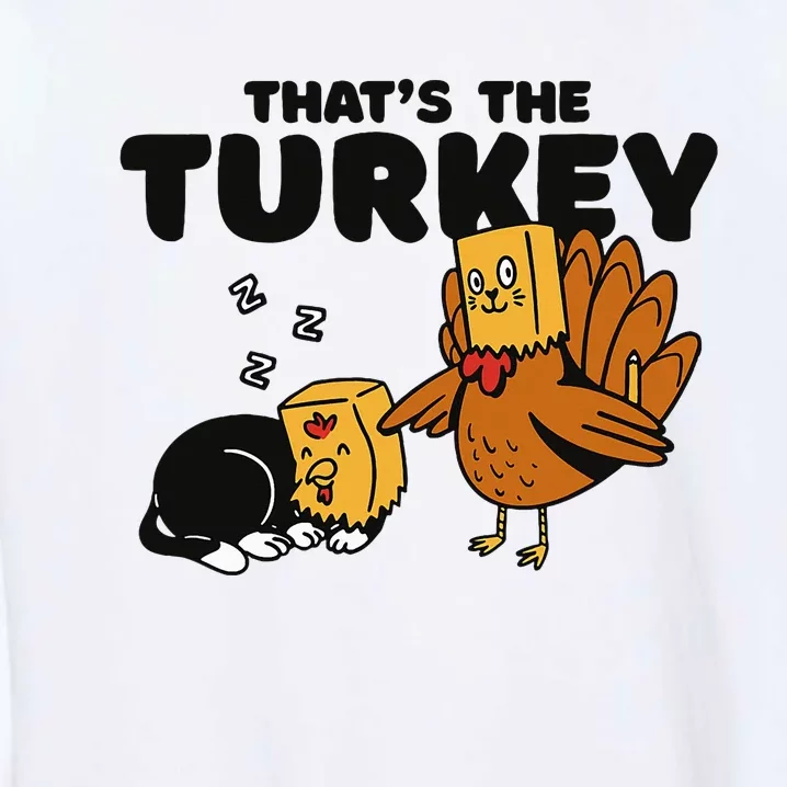 Thanksgiving Cat Funny Fake Cat Thanksgiving Turkey Garment-Dyed Sweatshirt