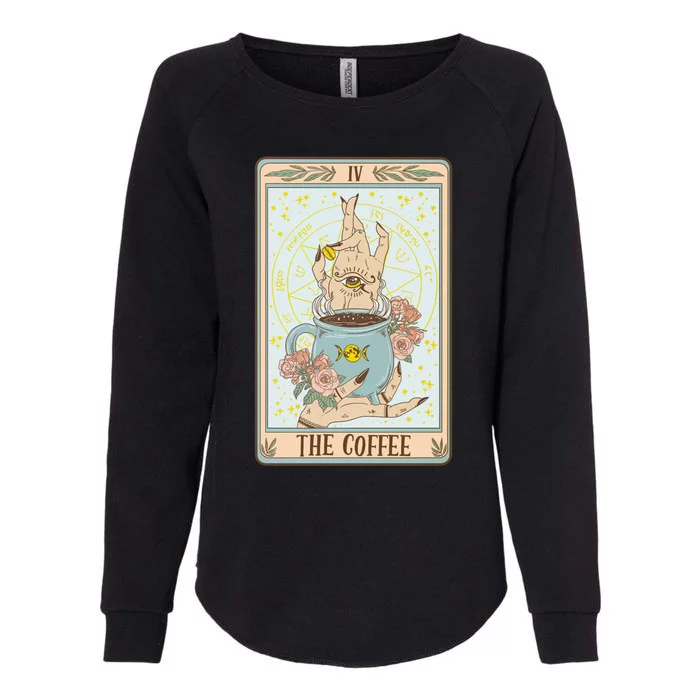 The Coffee Funny Coffee Tarot Card Witchy Caffeine Coffee Gift Womens California Wash Sweatshirt