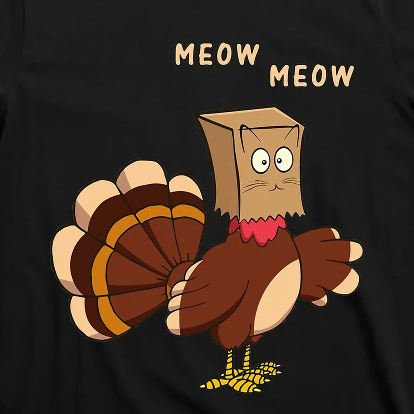 Thanksgiving Cat Funny Fake Cat Meow Thanksgiving Turkey T-Shirt