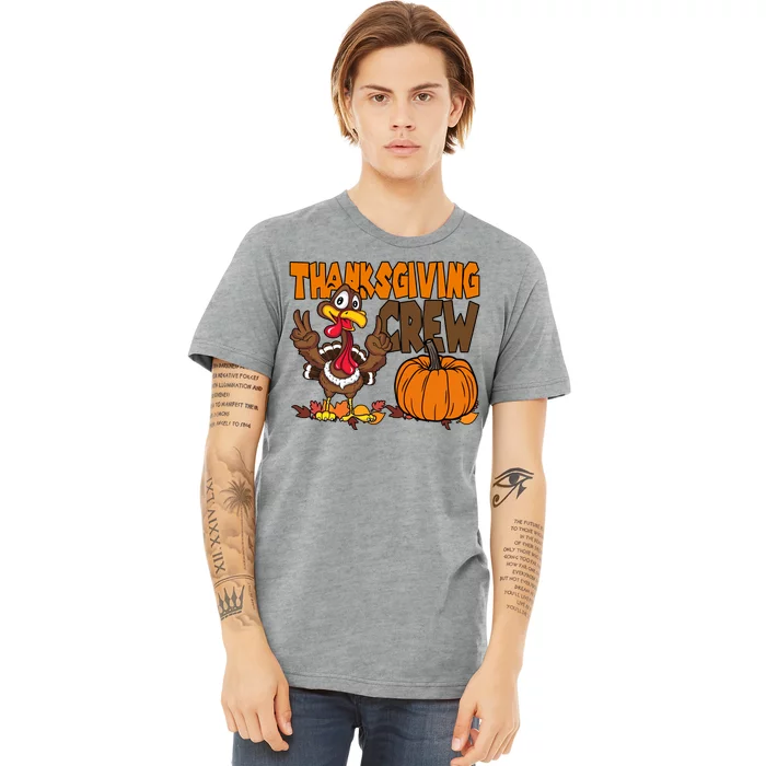 Thanksgiving Crew Funny Turkey Fall Premium T-Shirt