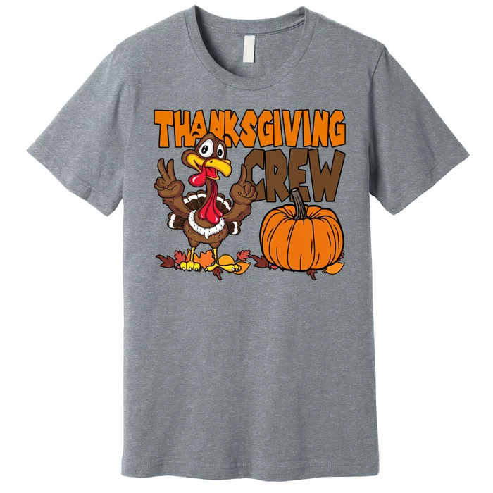 Thanksgiving Crew Funny Turkey Fall Premium T-Shirt