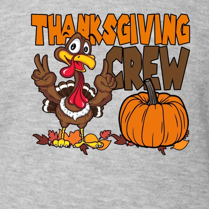 Thanksgiving Crew Funny Turkey Fall Toddler Sweatshirt