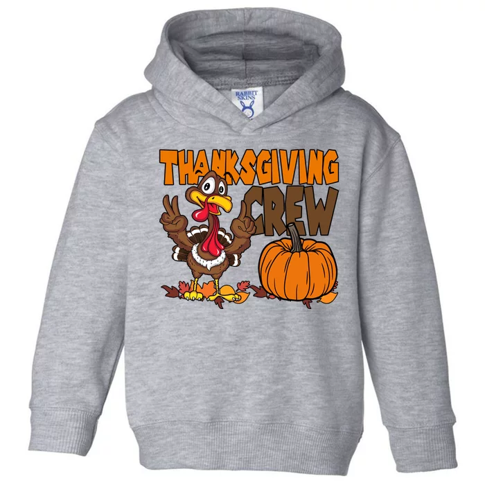 Thanksgiving Crew Funny Turkey Fall Toddler Hoodie