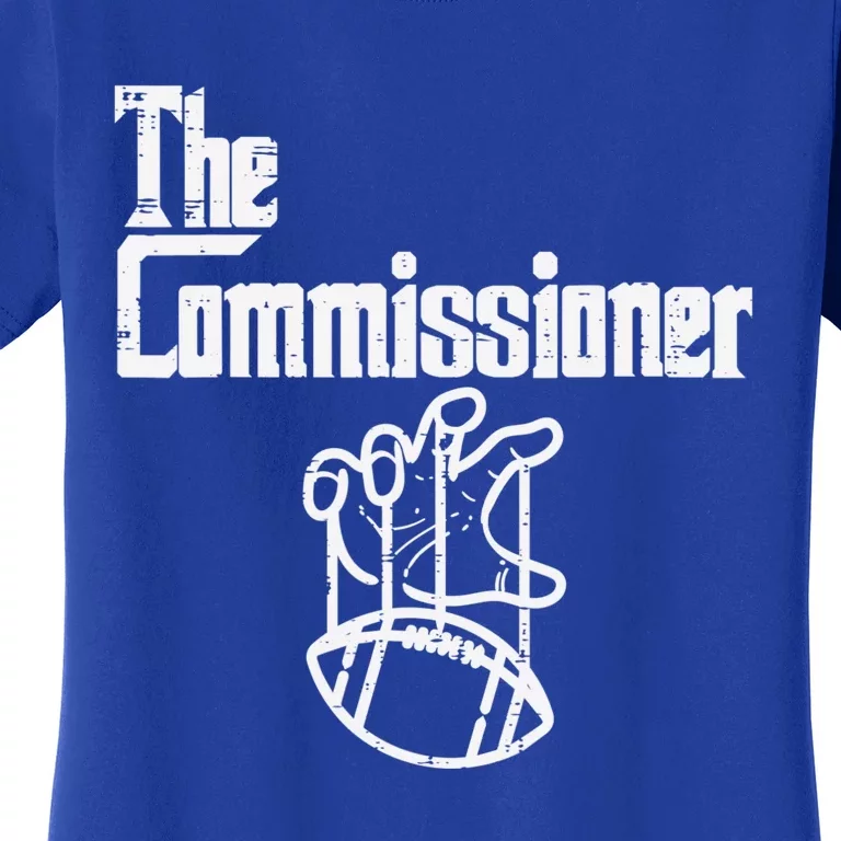 The Commissioner Fantasy Football Commish FFL Women's T-Shirt