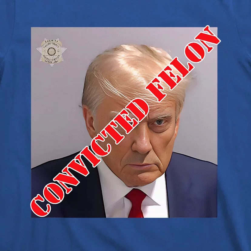 Trump Convicted Felon T-Shirt