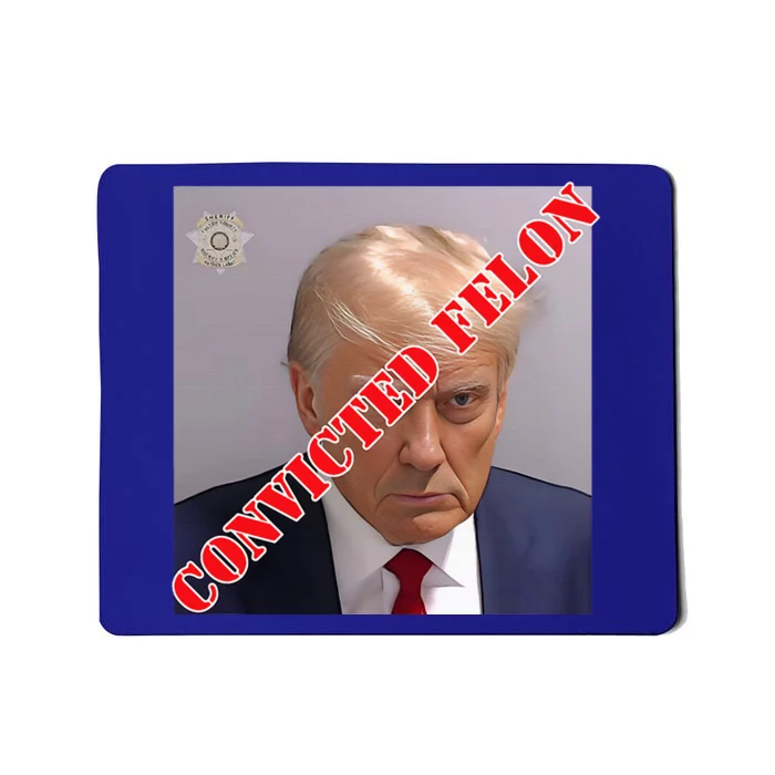 Trump Convicted Felon Mousepad