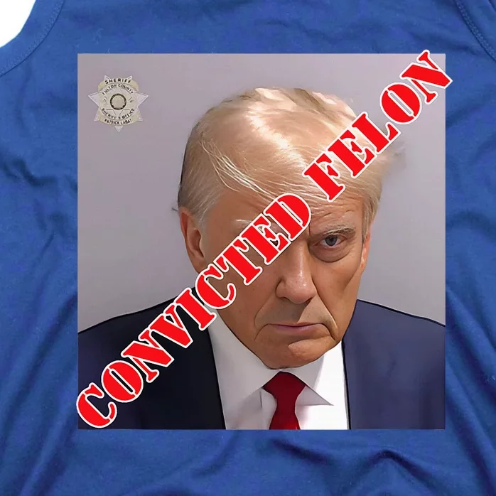 Trump Convicted Felon Tank Top