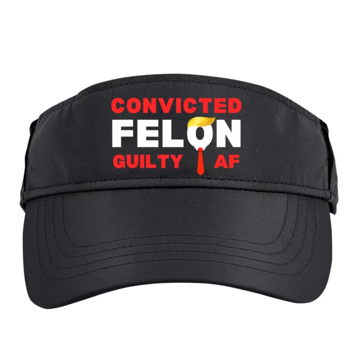 Trump Convicted Felon Guilty Af Lock Him Up Trump For Prison Adult Drive Performance Visor