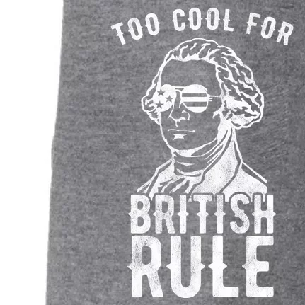 Too Cool For British Rule Usa Funny Doggie 3-End Fleece Hoodie