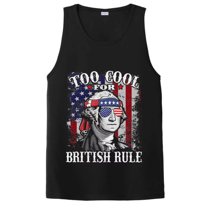 Too Cool For British Rule USA American Flag 4th of July Performance Tank