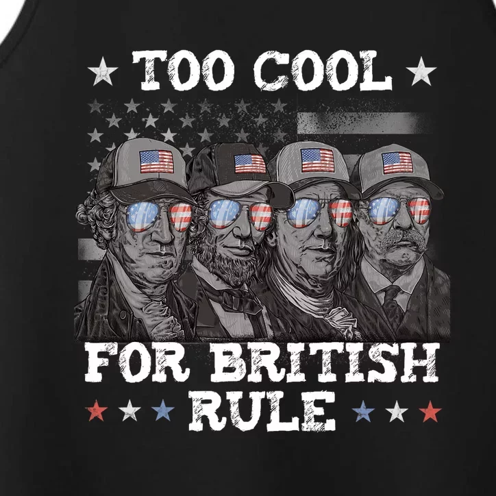 Too Cool For British Rule 4th Of July Performance Tank