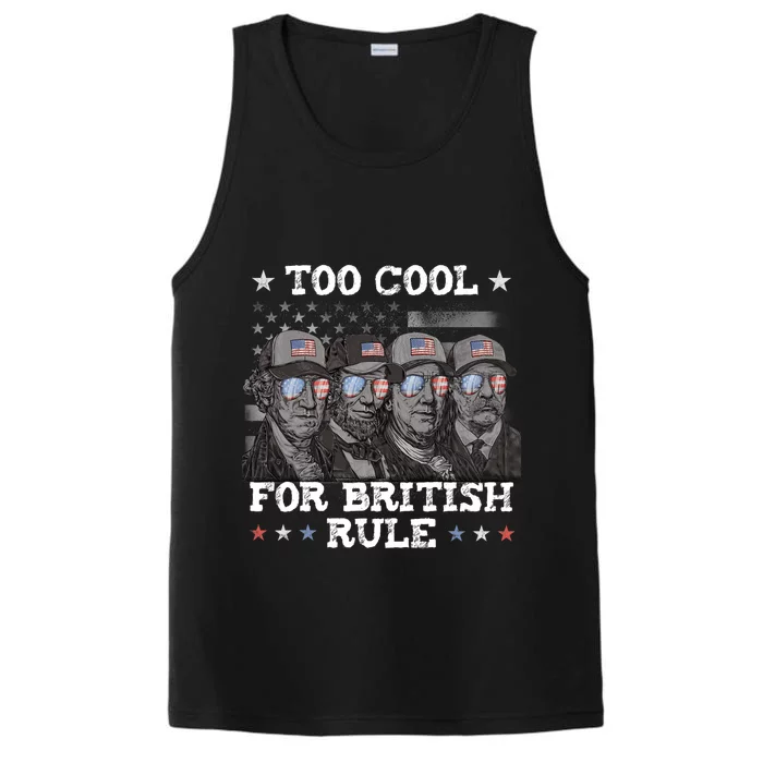 Too Cool For British Rule 4th Of July Performance Tank