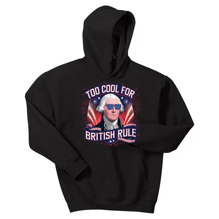 Too Cool For British Rule Independence Day Kids Hoodie