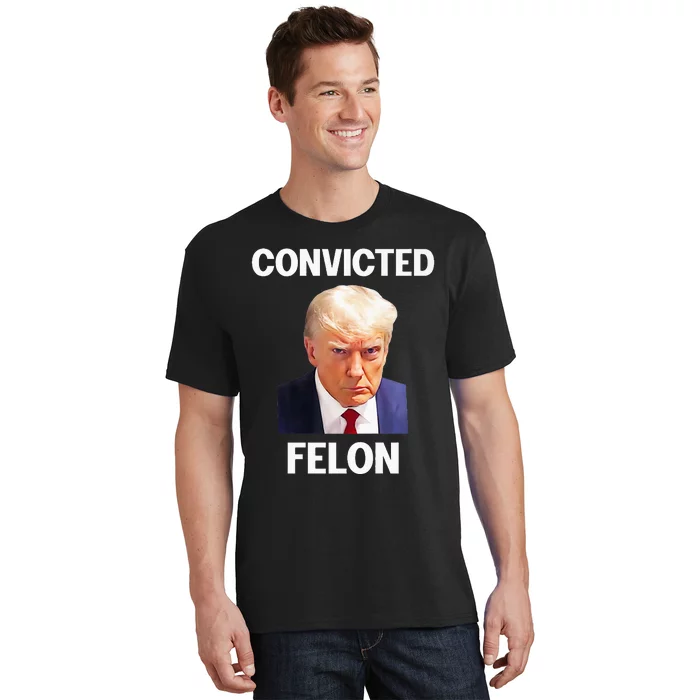 Trump Convicted Felon T-Shirt