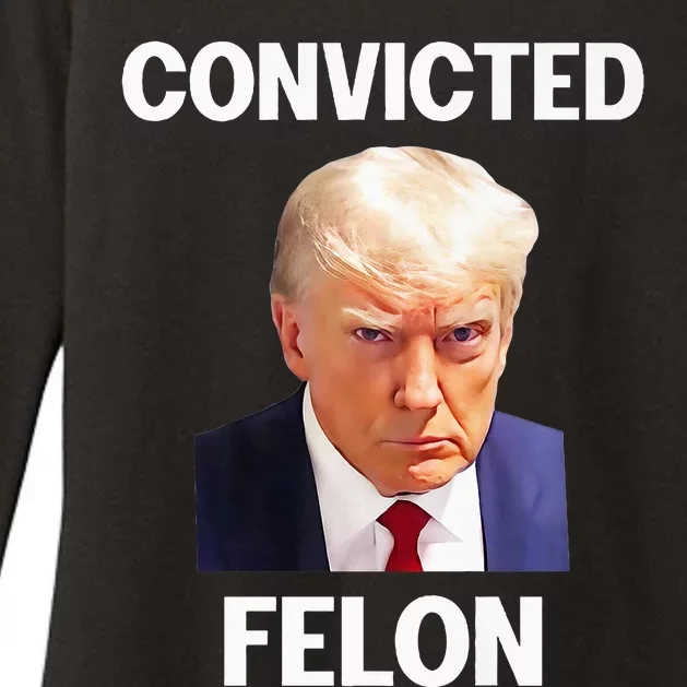 Trump Convicted Felon Womens CVC Long Sleeve Shirt