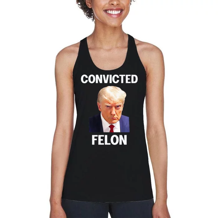 Trump Convicted Felon Women's Racerback Tank