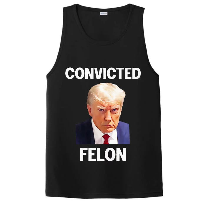 Trump Convicted Felon Performance Tank