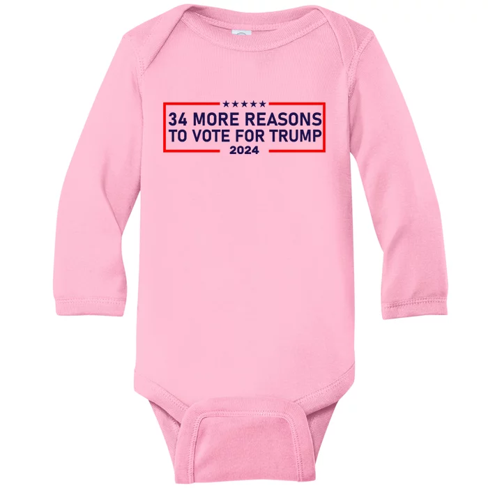 Trump Convicted Felon 34 More Reasons To Vote For Trump 2024 Baby Long Sleeve Bodysuit