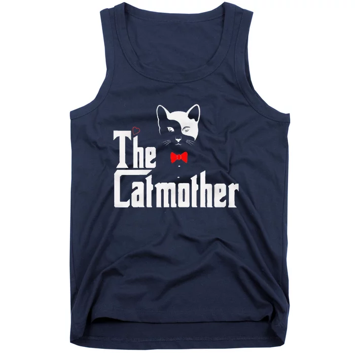 The Catmother Funny Cat Mom Gifts Father Of Cats. Tank Top