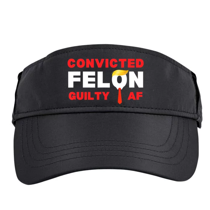 Trump Convicted Felon Guilty Af Lock Him Up Trump For Prison Adult Drive Performance Visor