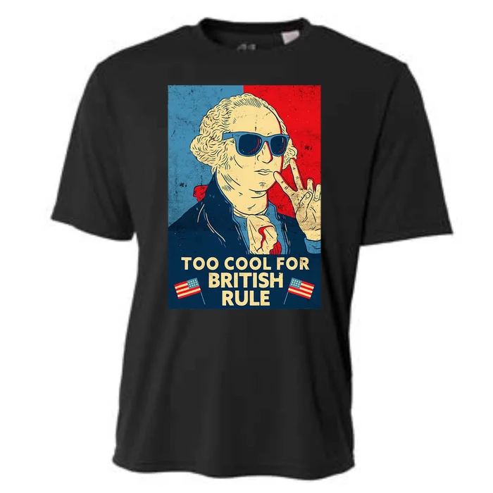 Too Cool For British Rule George Washington 4th Of July Cooling Performance Crew T-Shirt