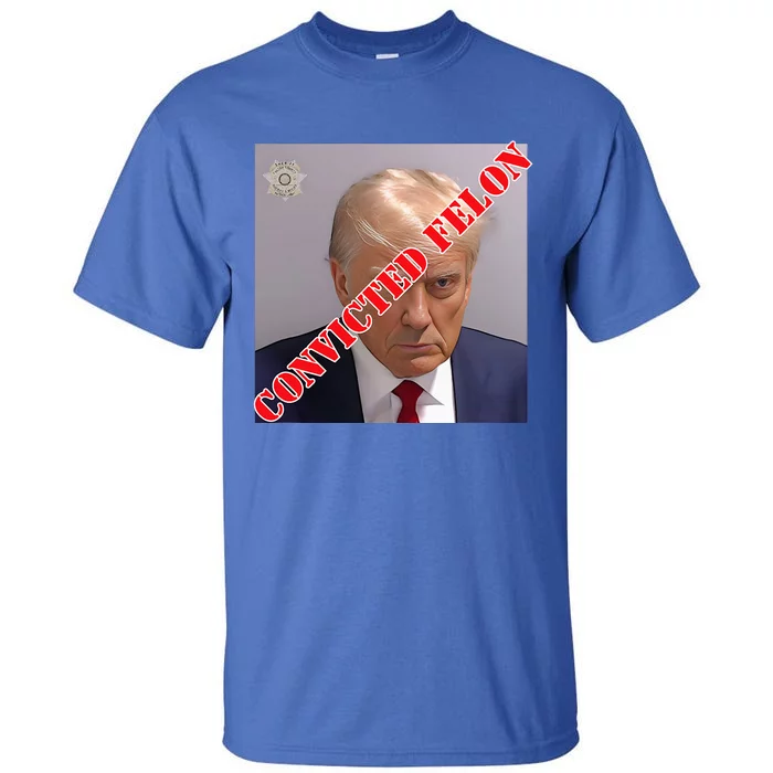 Trump Convicted Felon Tall T-Shirt