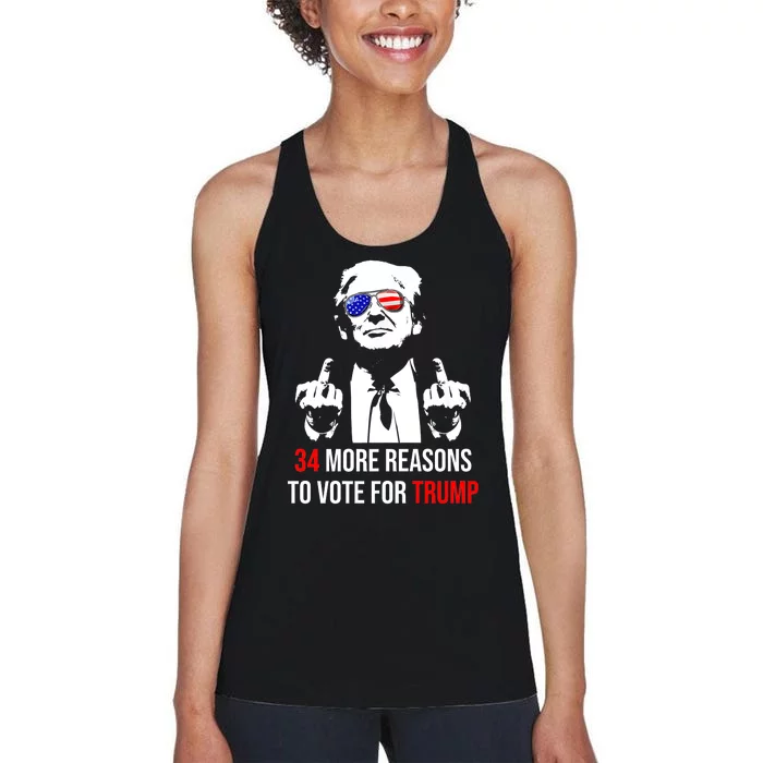 Trump Convicted Felon 34 More Reasons To Vote For Trump Women's Racerback Tank