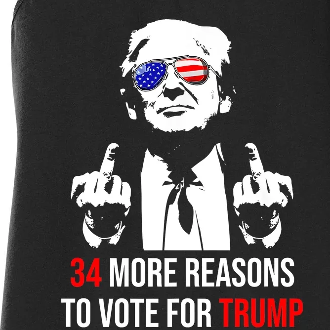 Trump Convicted Felon 34 More Reasons To Vote For Trump Women's Racerback Tank