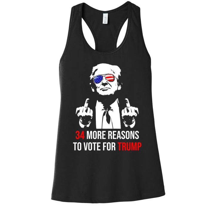 Trump Convicted Felon 34 More Reasons To Vote For Trump Women's Racerback Tank