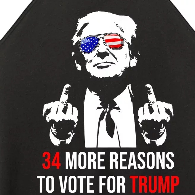 Trump Convicted Felon 34 More Reasons To Vote For Trump Women’s Perfect Tri Rocker Tank