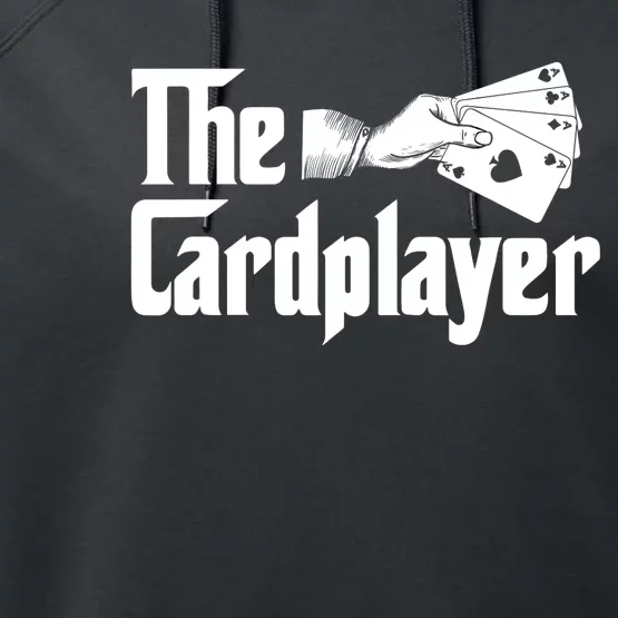 The Cardplayer Funny Poker Card Player Casino Gambler Performance Fleece Hoodie