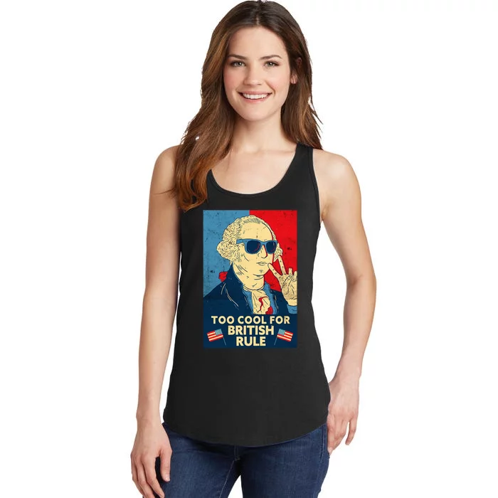 Too Cool For British Rule George Washington 4th Of July Ladies Essential Tank