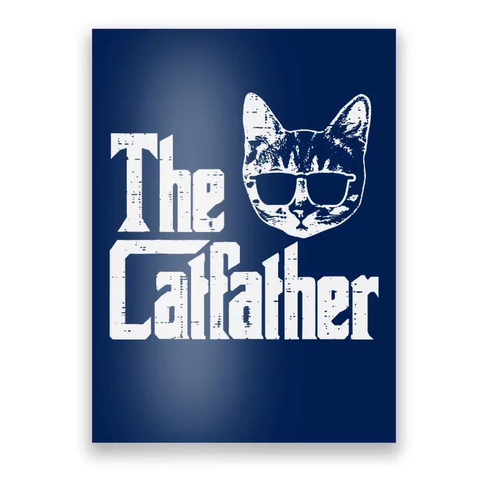 The Catfather Funny Cat Dad Fathers Day Movie Pun Papa Poster