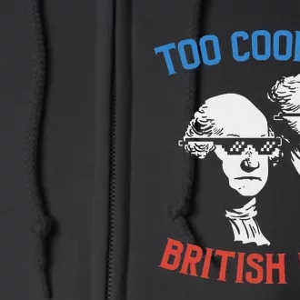 Too Cool For British Rule Shirt Hamilton Washington Thugs Full Zip Hoodie