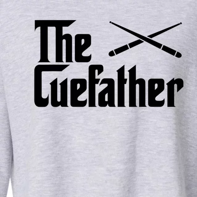 The Cue Father Funny Pool Billiards Player Gift Cropped Pullover Crew